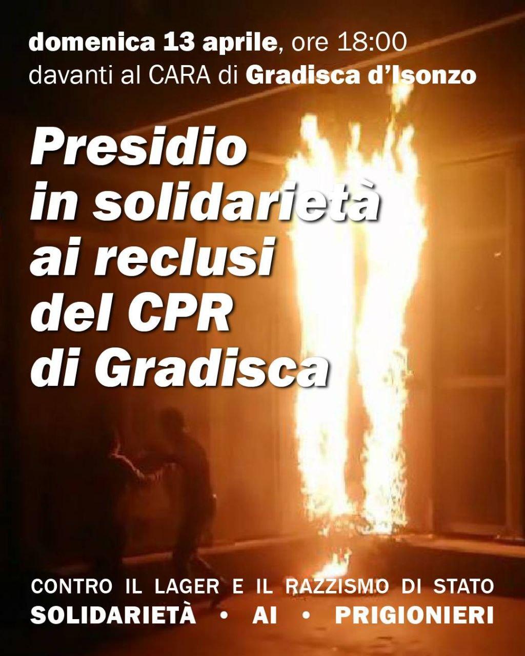 Presidio in solidarietà ai prigionieri e ai rivoltosi del CPR di Gradisca d’Isonzo – 13 Aprile