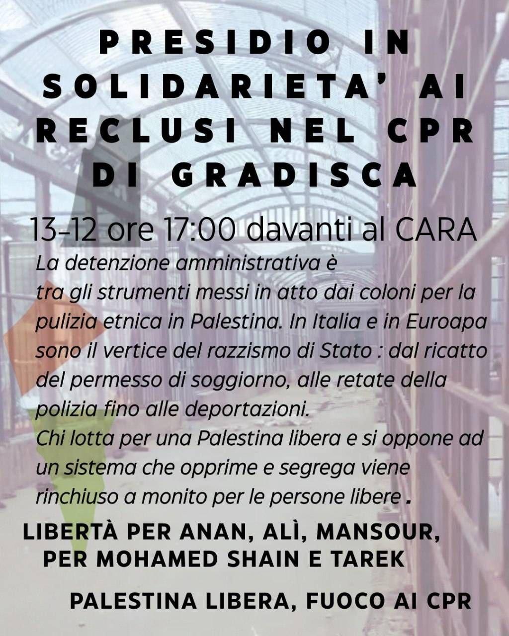 Presidio in solidarietà ai reclusi del CPR di Gradisca – Contro lager, gabbie e strutture coloniali del razzismo di stato [13/12]